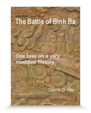 The Battle of Binh Ba : One take on a muddied history