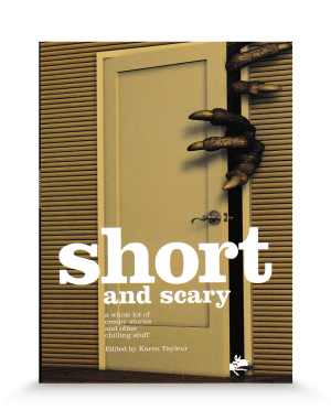 Short and Scary