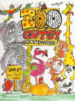 A Zoo of Gutsy Goodness!